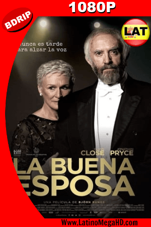 La Buena Esposa (2017) Latino HD BDRIP 1080P ()